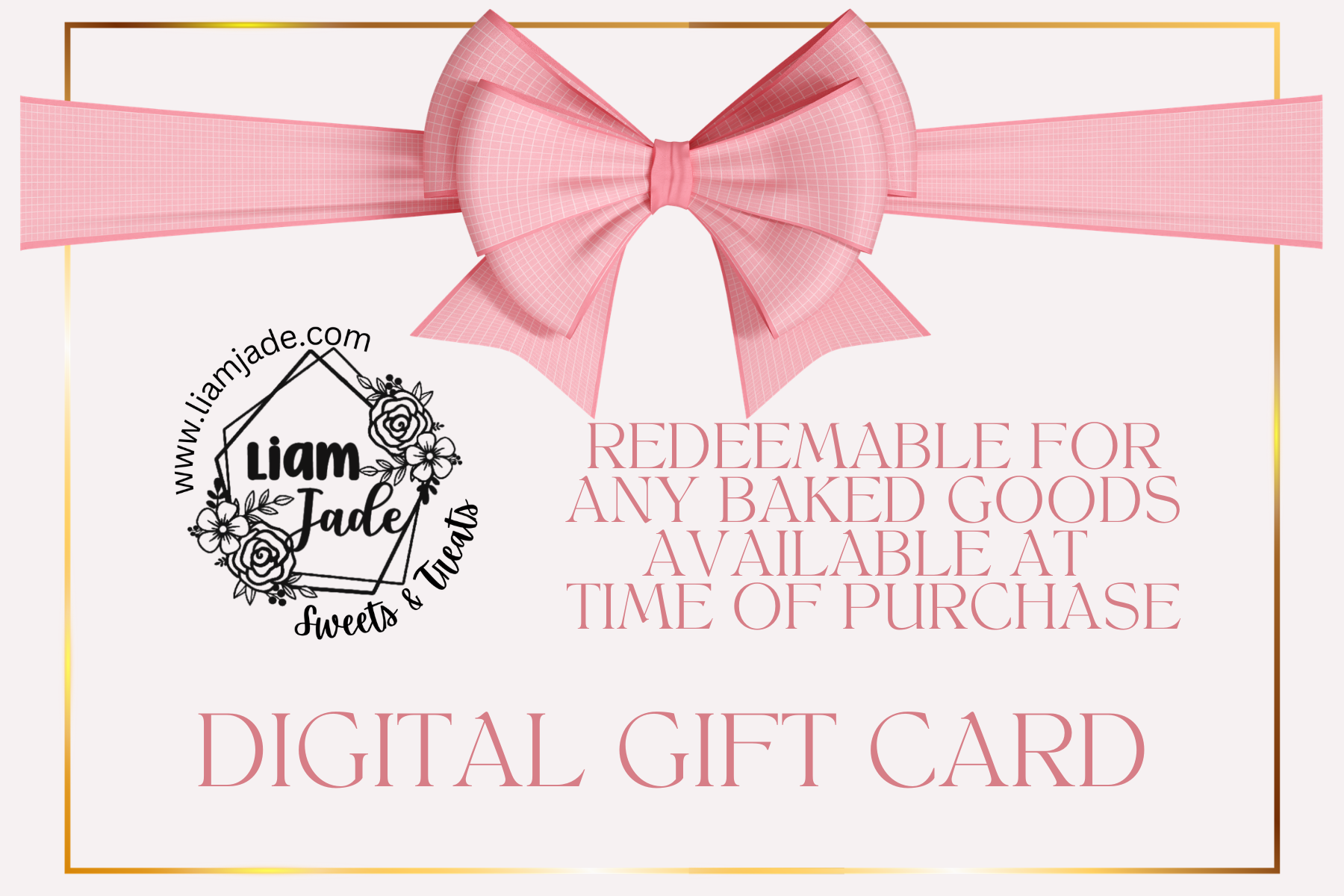 Liam Jade Gift Card
